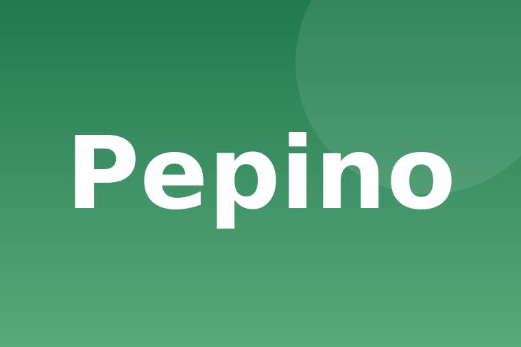 Pepino