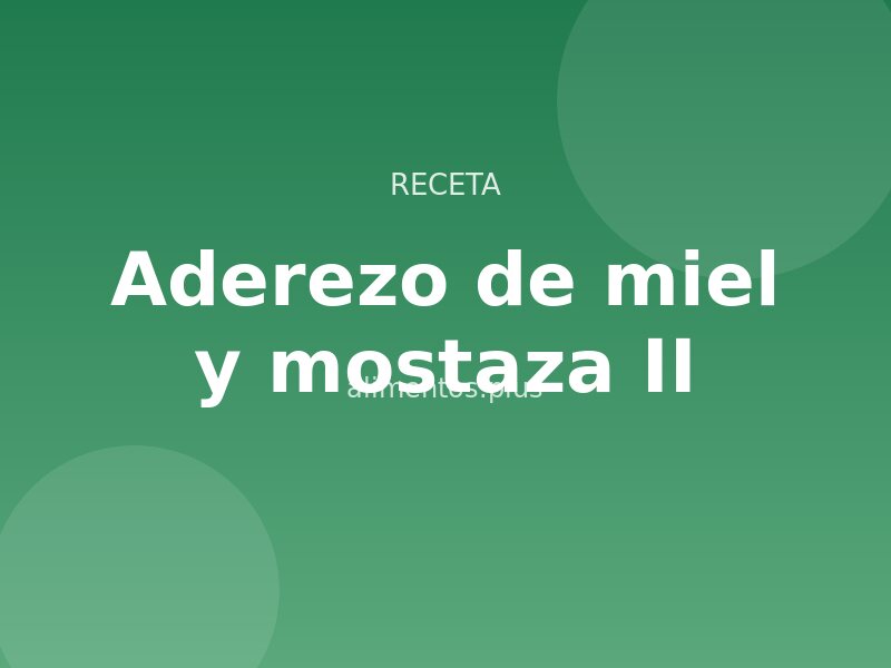Aderezo de miel y mostaza (II)