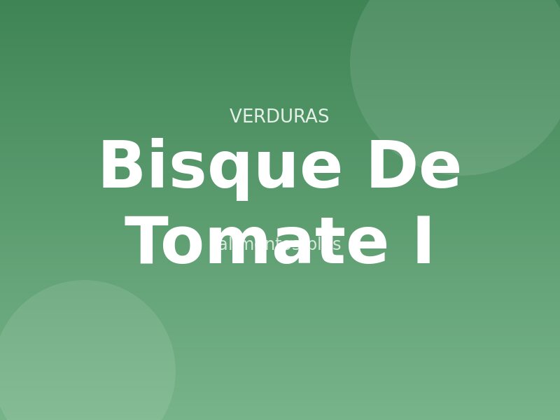 Bisque de Tomate (I)