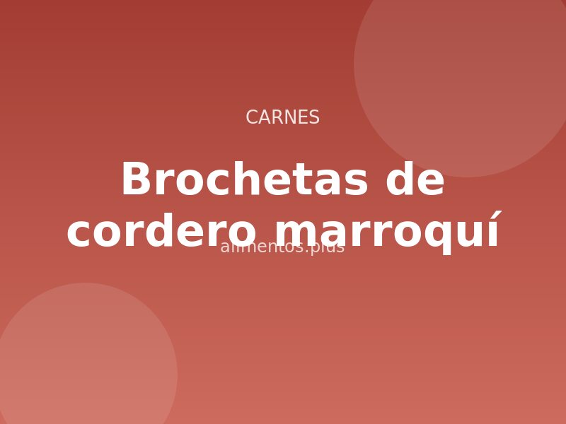 Brochetas de cordero marroquí