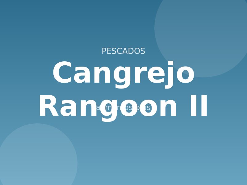 Cangrejo Rangoon (II)