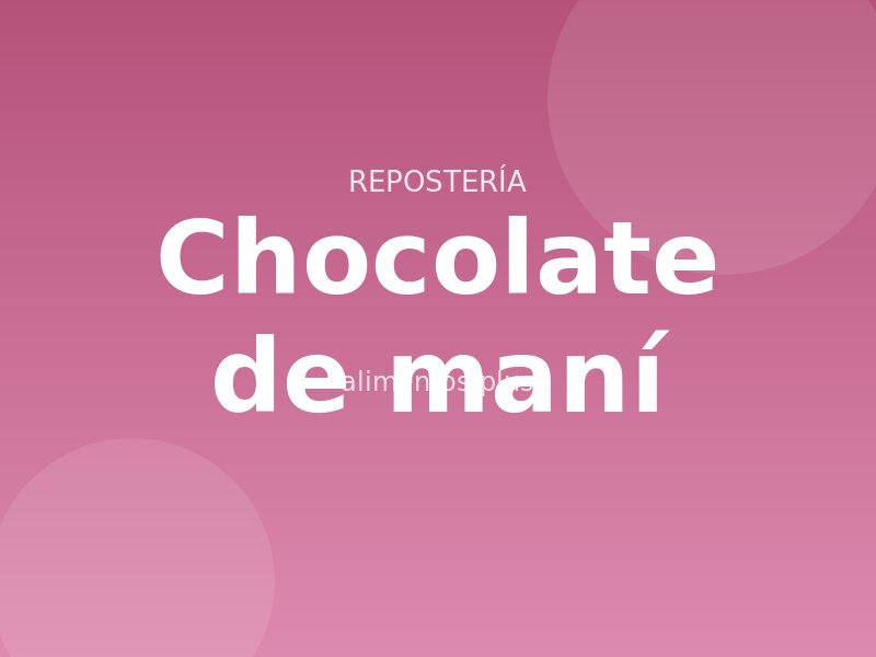 Chocolate de maní