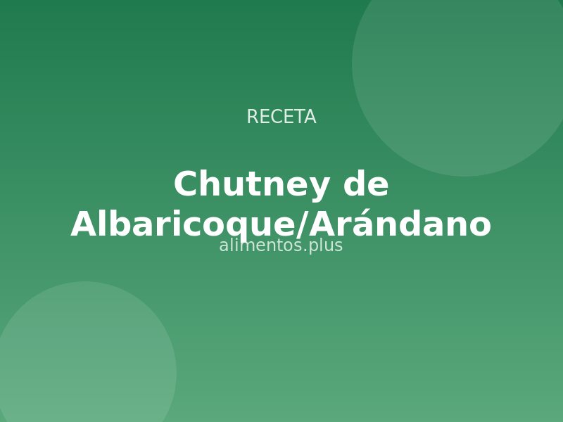 Chutney de Albaricoque/Arándano