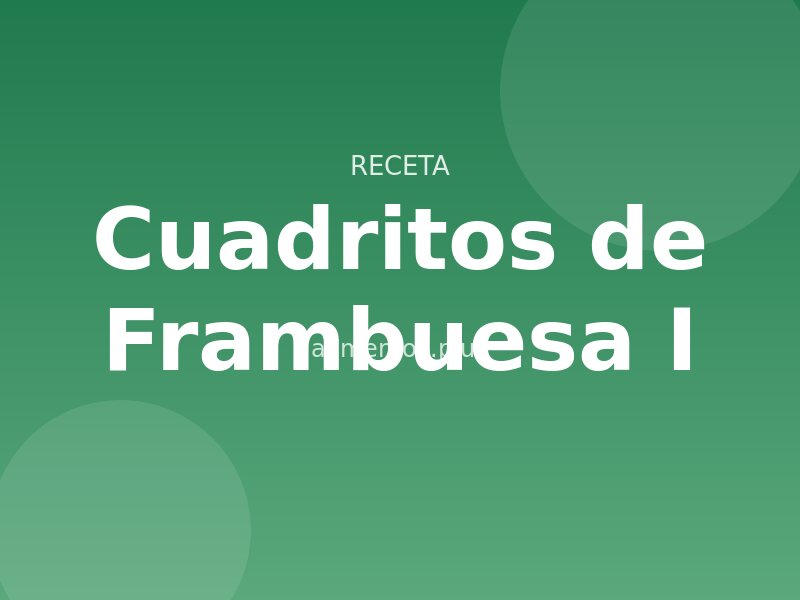 Cuadritos de Frambuesa (I)
