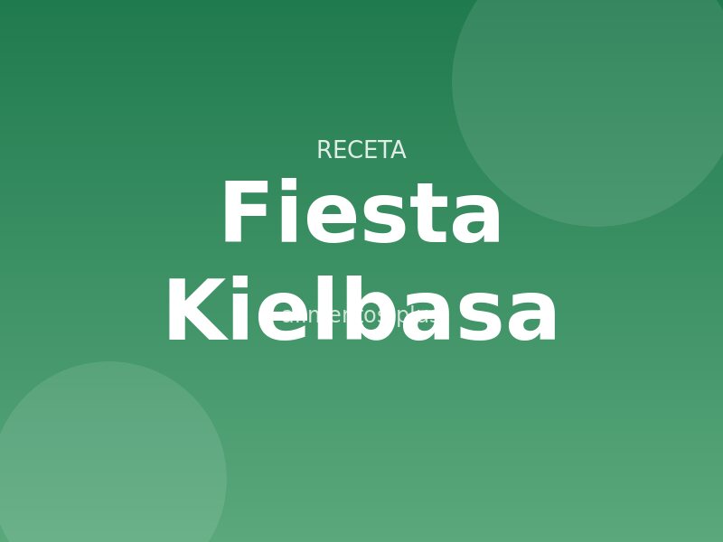 Fiesta Kielbasa