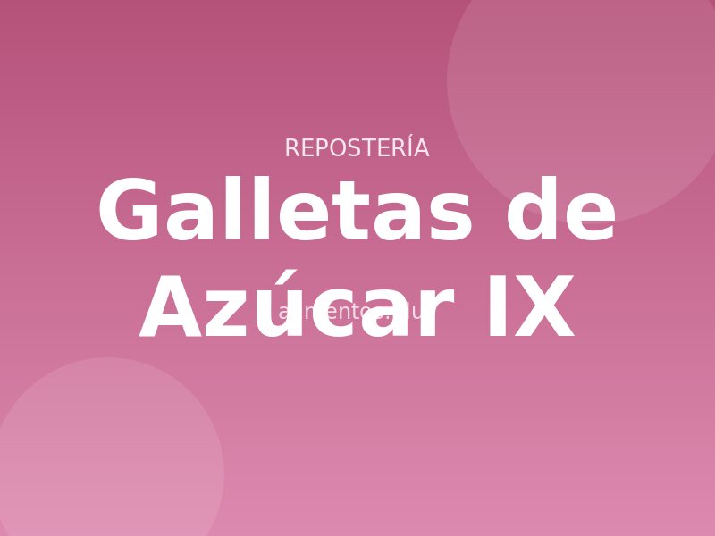 galletas de mantequilla (IX)