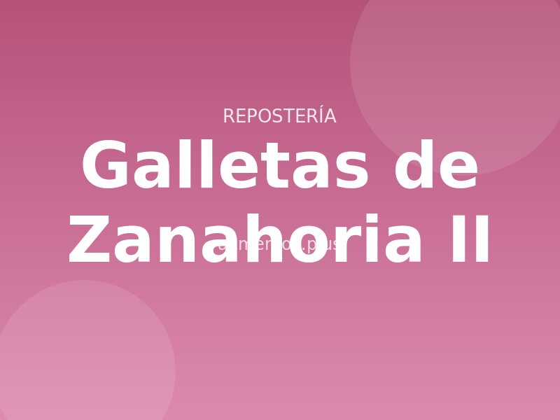 Galletas de Zanahoria (II)