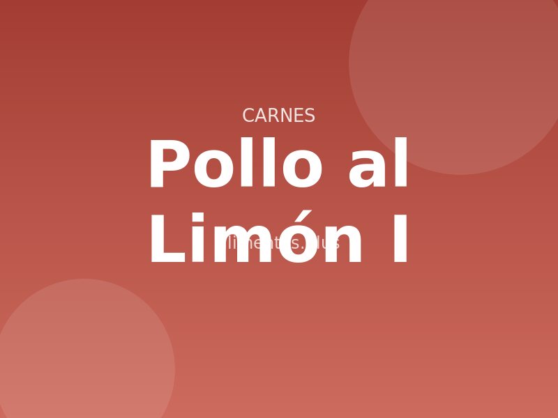 Pollo al Limón I Receta