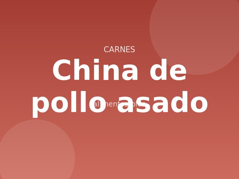Receta china de pollo asado