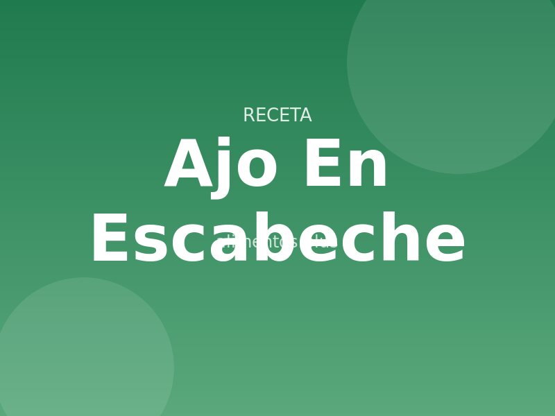 Receta de Ajo en Escabeche