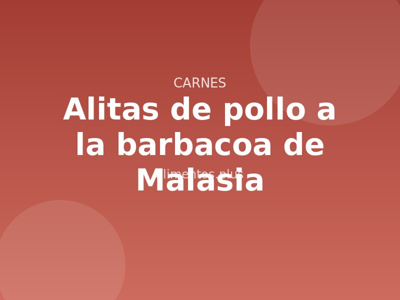 Receta de alitas de pollo a la barbacoa de Malasia