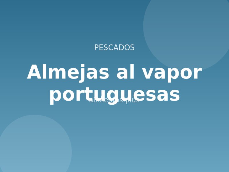 Receta de almejas al vapor portuguesas