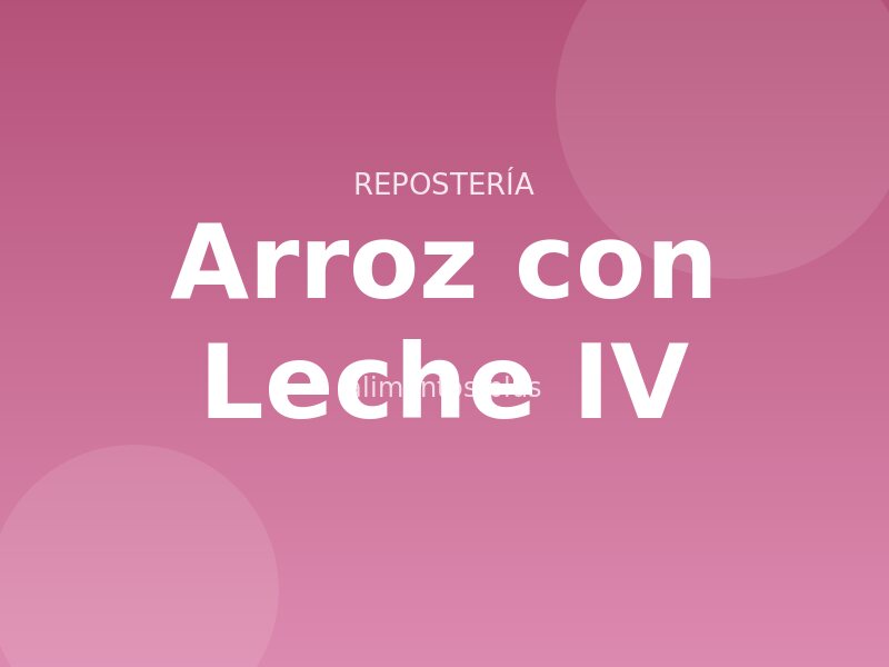 Receta de Arroz con Leche IV