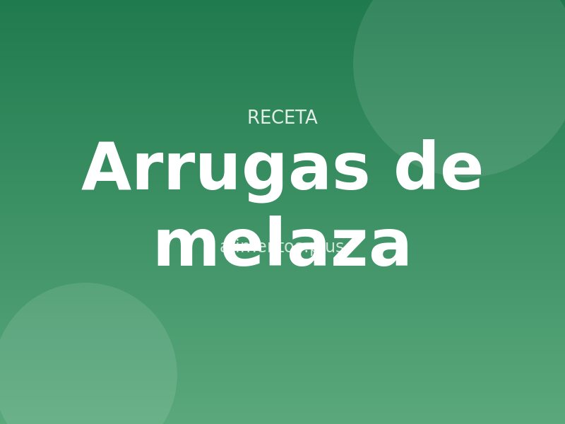 Receta de arrugas de melaza