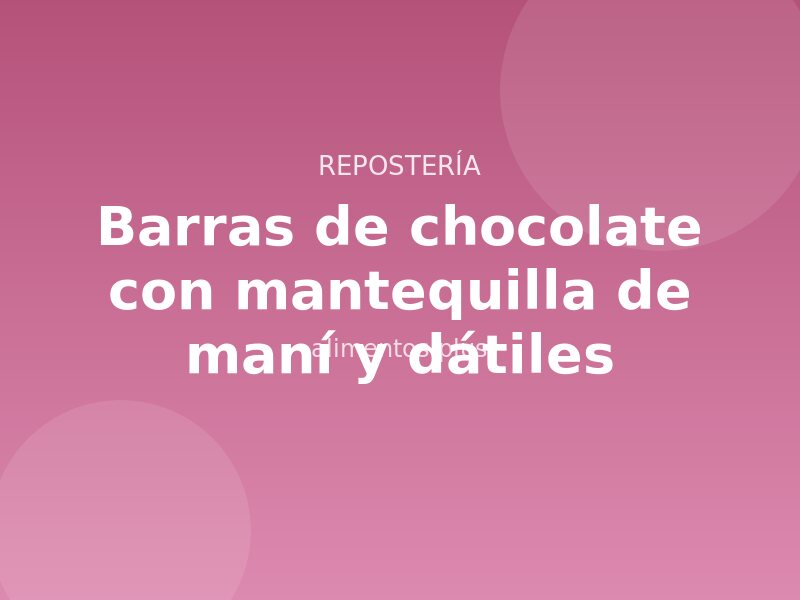 Receta de barras de chocolate con mantequilla de maní y dátiles