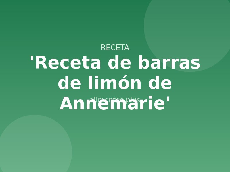 'Receta de barras de limón de Annemarie'