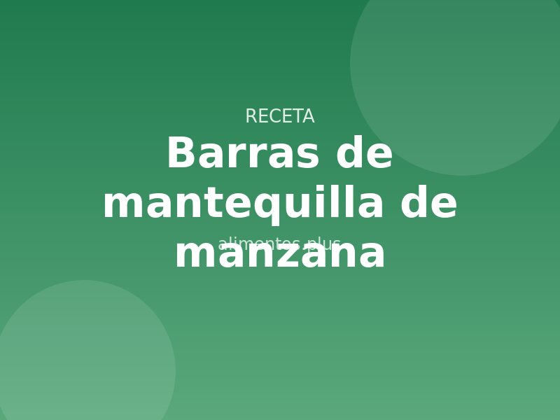 Receta de barras de mantequilla de manzana