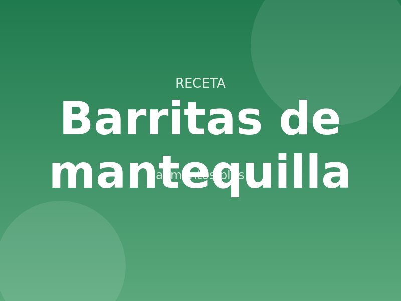 Receta de barritas de mantequilla