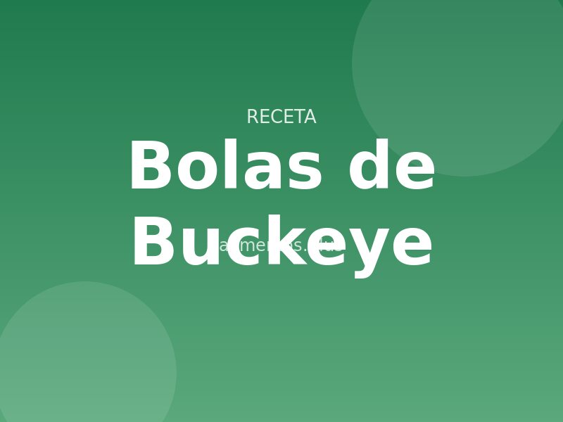 Receta de bolas de Buckeye