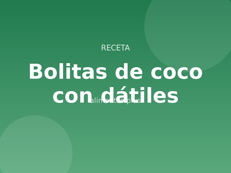 Receta de bolitas de coco con dátiles