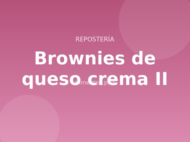 Receta de brownies de queso crema II