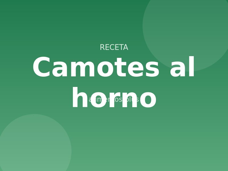 Receta de camotes al horno