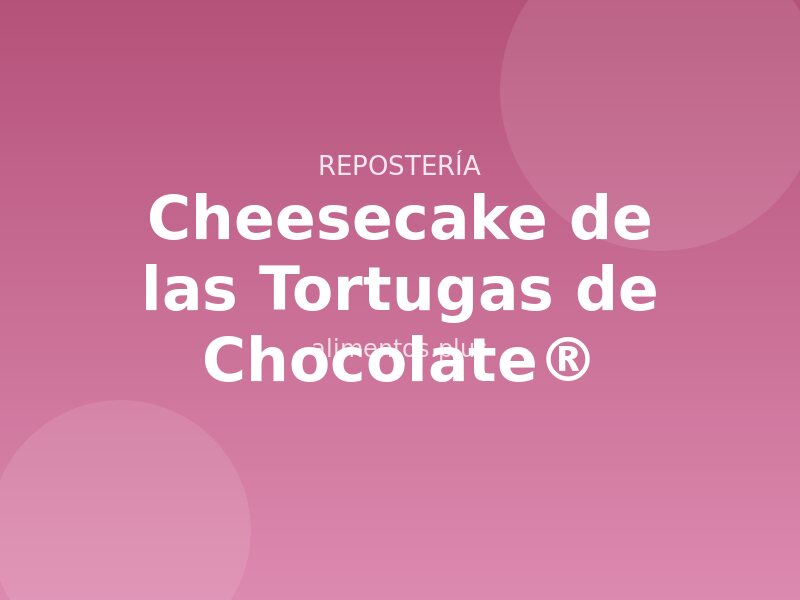 Receta de Cheesecake de las Tortugas de Chocolate®