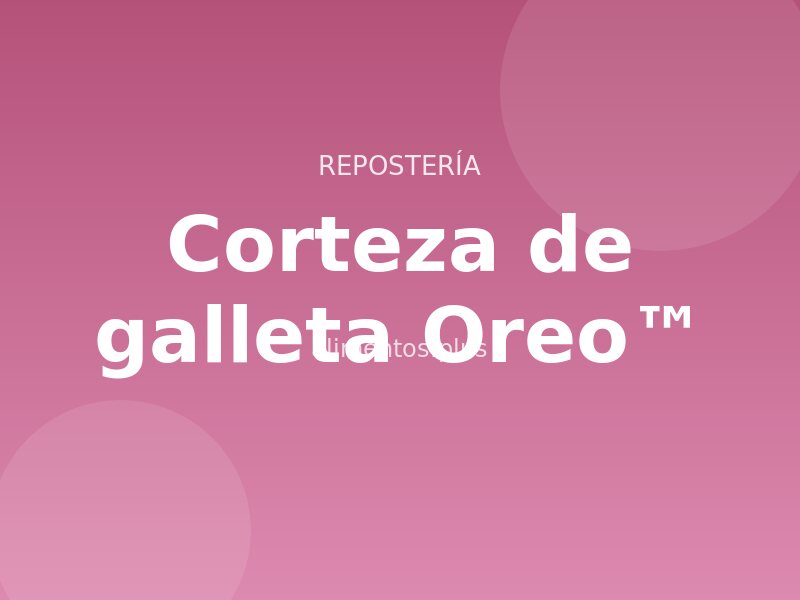 Receta de corteza de galleta Oreo™