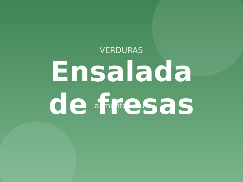Receta de ensalada de fresas