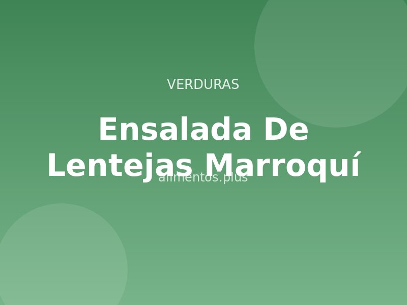 Receta de Ensalada de Lentejas Marroquí