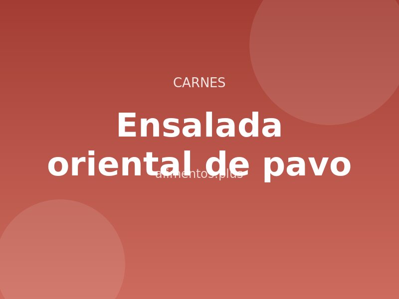 Receta de ensalada oriental de pavo