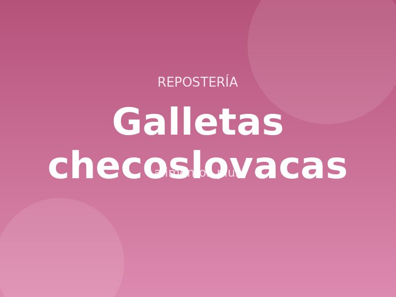 Receta de galletas checoslovacas
