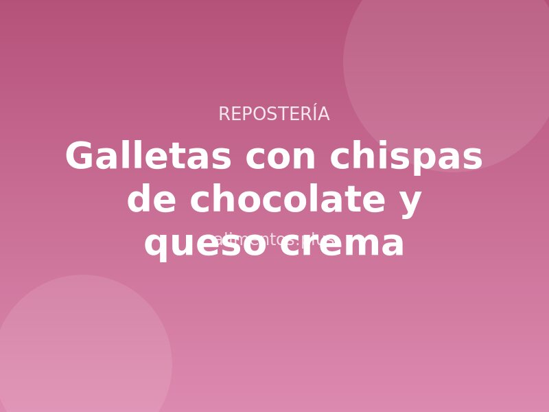 Receta de galletas con chispas de chocolate y queso crema