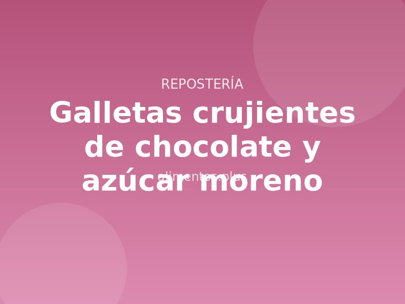 Receta de galletas crujientes de chocolate y azúcar moreno