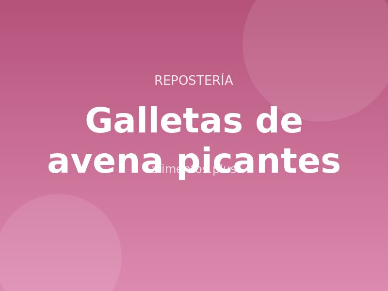 Receta de galletas de avena picantes