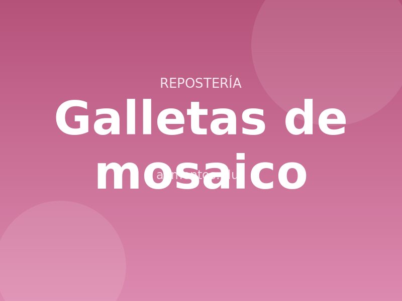 Receta de galletas de mosaico