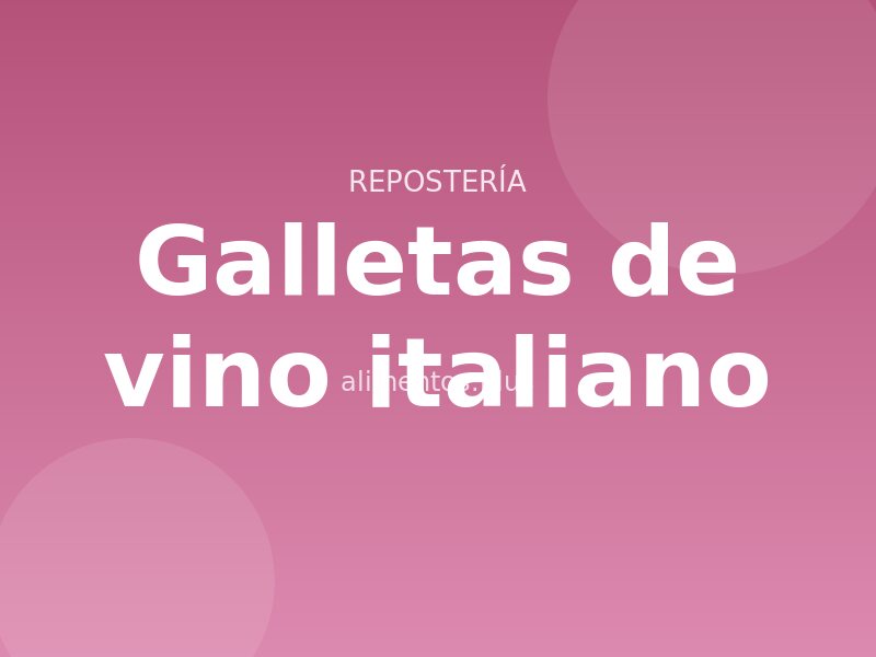 Receta de galletas de vino italiano