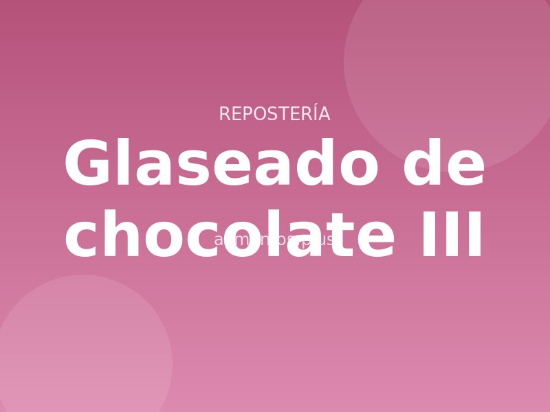 Receta de glaseado de chocolate III