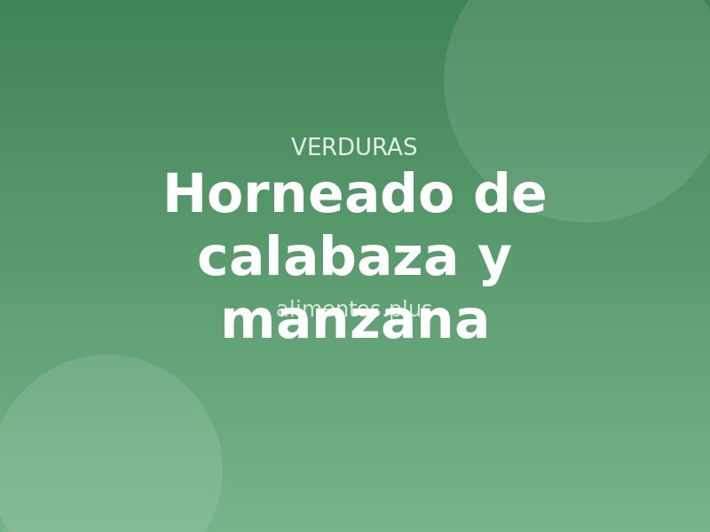 Receta de horneado de calabaza y manzana