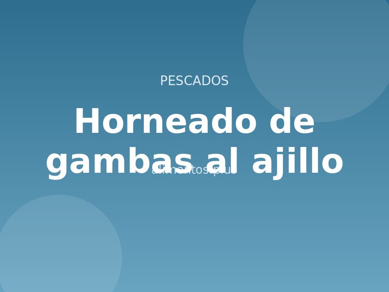 Receta de horneado de gambas al ajillo