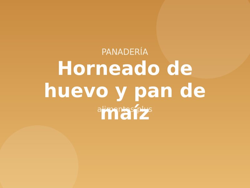Receta de horneado de huevo y pan de maíz