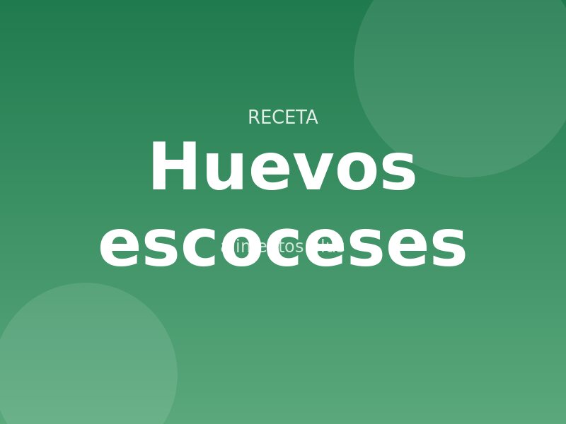 Receta de huevos escoceses