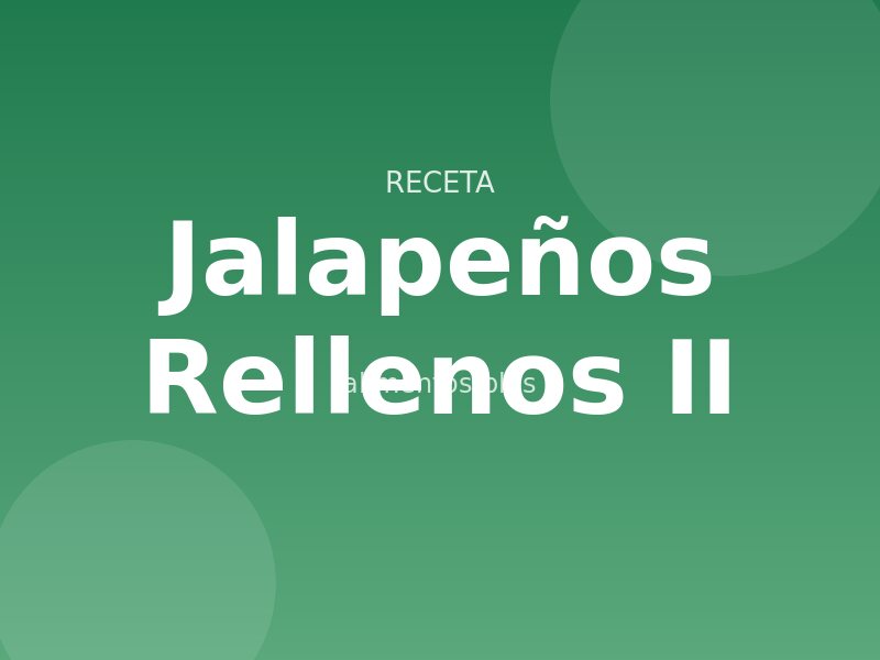 Receta de Jalapeños Rellenos II