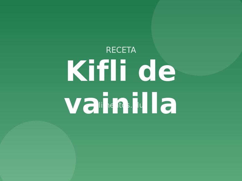 Receta de kifli de vainilla