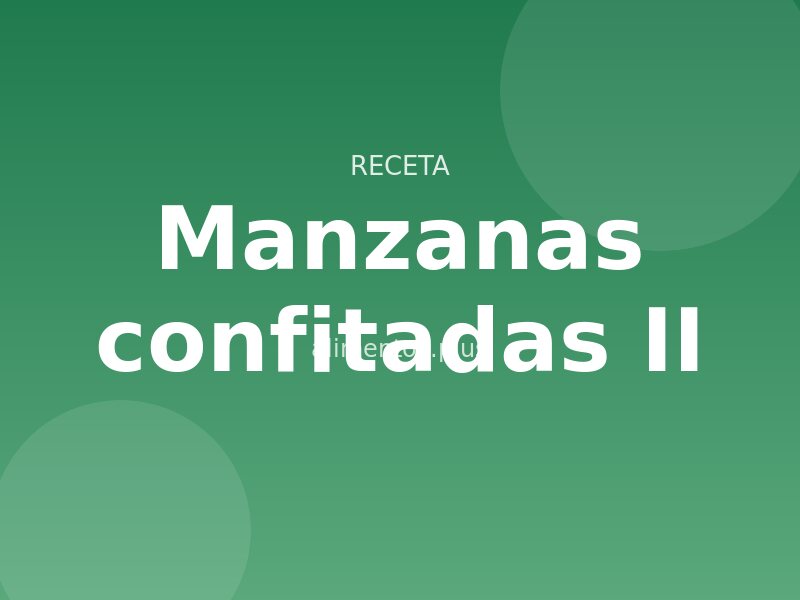Receta de manzanas confitadas II