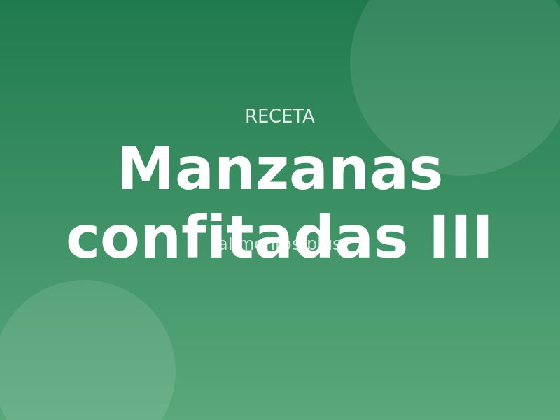Receta de manzanas confitadas III