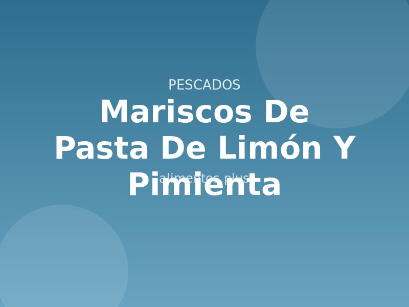 Receta de Mariscos de Pasta de Limón y Pimienta