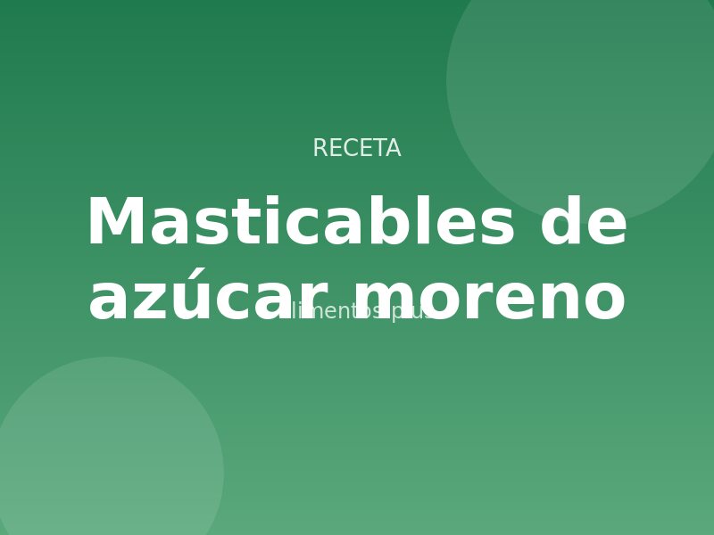 Receta de masticables de azúcar moreno