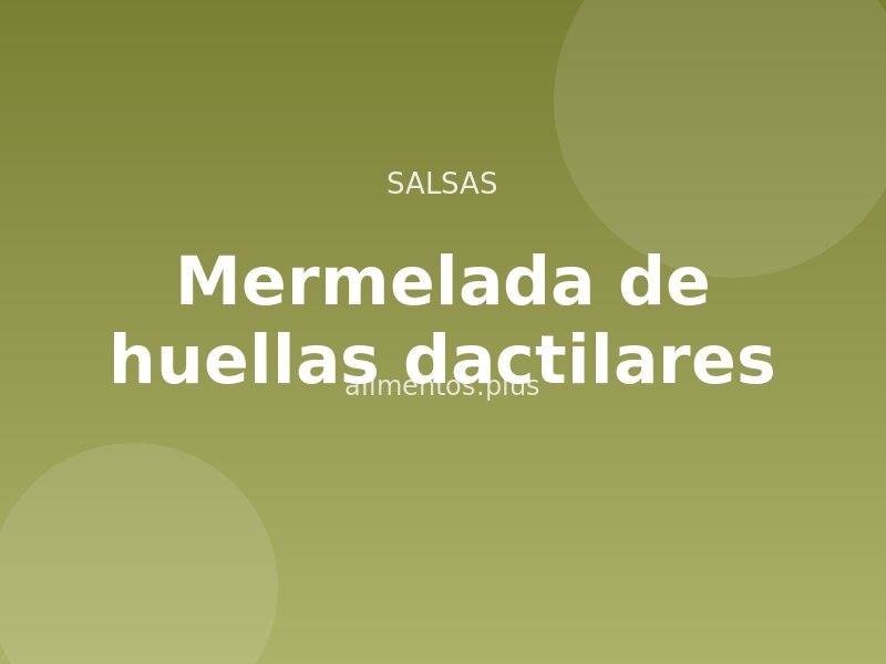 Receta de mermelada de huellas dactilares
