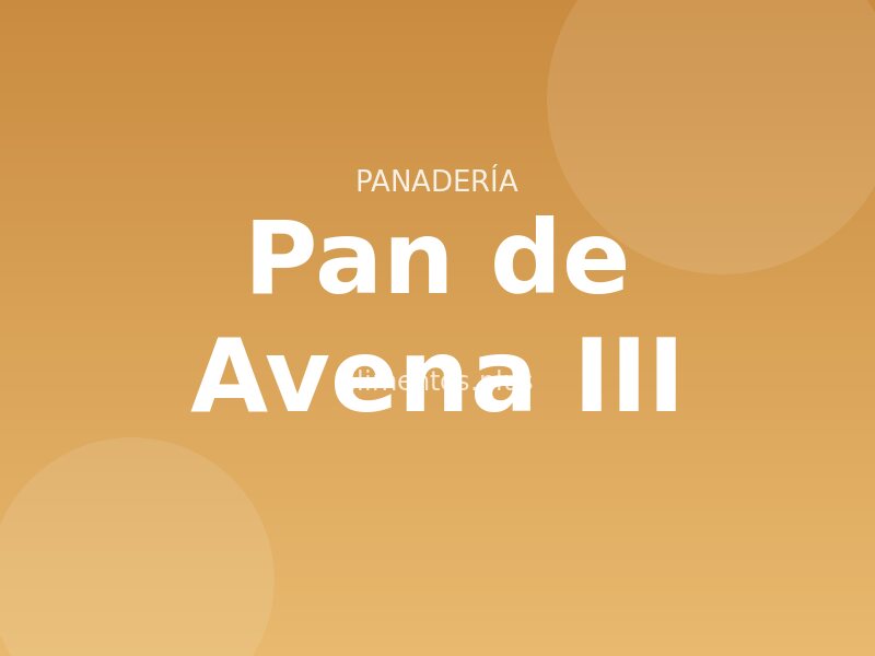 Receta de Pan de Avena III